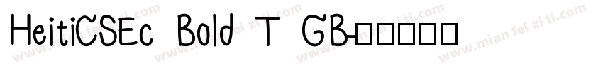 HeitiCSEc Bold T GB字体转换